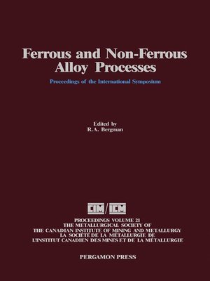 cover image of Ferrous and Non-Ferrous Alloy Processes